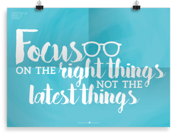 Prikkelende poster: Focus on the right things
